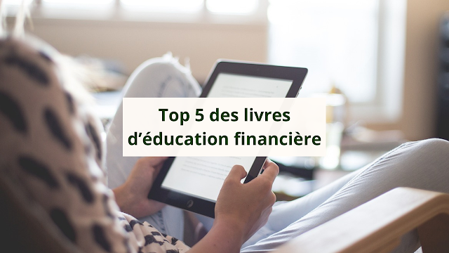 Les 5 meilleurs livres sur les finances personnelles